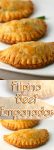 These Filipino Beef Empanadas are encased in a flaky pastry dough and filled with a simple filling of beef and potatoes. They are normally deep-fried, but they can be baked as well.
