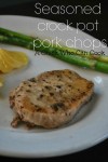 These Seasoned Crock Pot Pork Chops have amazing flavor and they are so tender.  Probably the best pork chop ever, they really are.